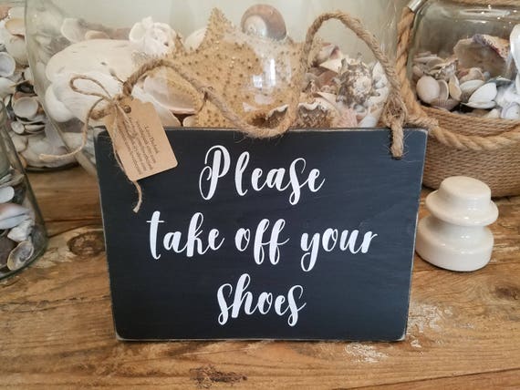 Please Take Off Your Shoes Wood Sign Shoes Off Sign Shoes Etsy