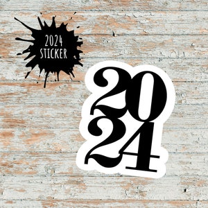 2024 Stickers planner stickers graduation stickers class of 2024 stickers 2024 labels vinyl stickers senior stickers  2024 die cut 2024 tags