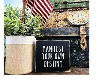 Manifest Your Own Destiny Sign Be The Person Your Dog Thinks You Are Sign Little Miss Sunshine sign funny dog signs rustic lake house sign