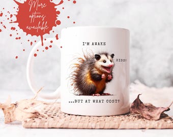 Funny Possum Coffee Mug: Sarcastic Animal Lover Gift