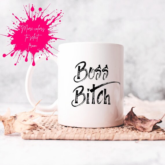 Boss Bitch Mug for mom coffee mug for boss mug for graduates large coffee mug porcelain coffee mug boss bitch coffee cup for mothers day