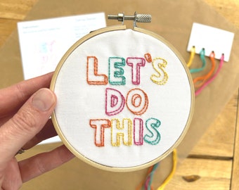 Embroidery Hoop Kit 'Let's Do This' - Beginner Craft Kit for Adults