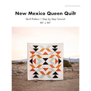 New Mexico Queen Quilt Pattern Tutorial PDF image 1