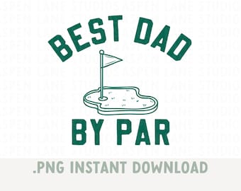 Best Dad by Par PNG | Retro Golf Father's Day Design (Digital Download)