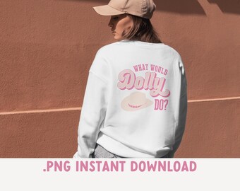 May include: White sweatshirt with the text "WHAT WOULD Dolly DO?" in pink, along with a graphic of a cowboy hat. The sweatshirt is a casual style, suitable for everyday wear. The image also includes a tan baseball cap.
