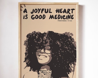 A Joyful Heart Proverbs Bible Verse Print | African American Art | Home Decor | Black Art | Boss Woman Gift