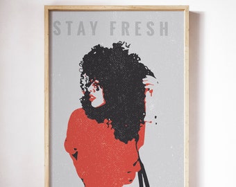 Stay Fresh Print  | African American Art | Poster Decor | Black Art | Boss Woman Gift