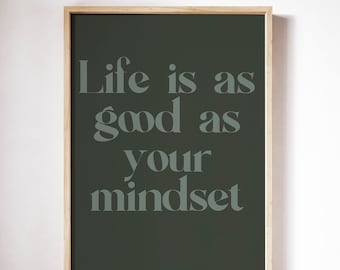 Life is as good as your mindset poster | Home Decor | Inspirational Art | Motivation print | Boss Woman Gift | Earth Tone Decor