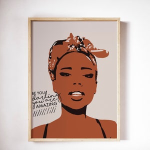 Be You Darling Print | African American Art | Poster Decor | Black Art | Boss Woman Gift