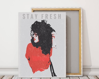 Stay Fresh Canvas Print | Home Decor | Fashion Print