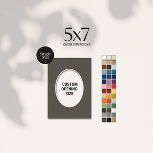 May include: A dark gray single mat with a white oval opening, labeled "Custom Opening Size." The outer dimensions are 5x7 inches. A color chart is displayed to the right. A black circle reads "Single Mat."
