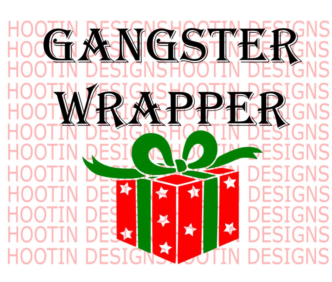 Gangster Wrapper SVG File - Etsy