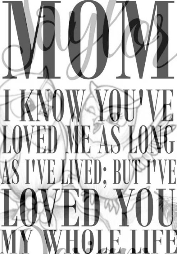 Mom I Know You Ve Loved Me Svg Etsy