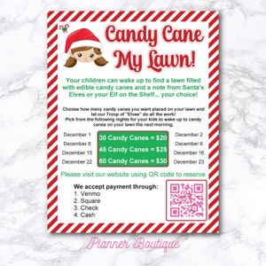 May include: A red and white striped printable sign with a cartoon elf girl and the text "Candy Cane My Lawn!"  The sign advertises a service to deliver candy canes to your lawn for your children to find on a specific date.  The sign includes a QR code and payment options.
