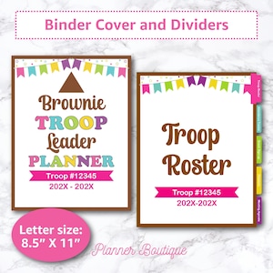 May include: Printable binder cover and dividers for a Brownie Troop Leader Planner and Troop Roster. The design features a colorful bunting with stars and a brown triangle. The text reads "Brownie Troop Leader Planner" and "Troop Roster". The text also includes "Troop #12345" and "202X-202X". The text "Letter size: 8.5" x 11" Planner Boutique" is at the bottom of the image.