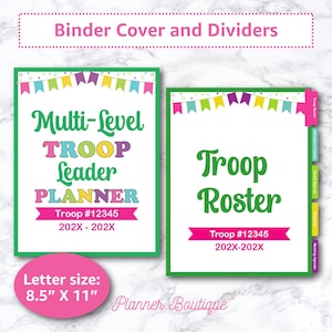 May include: Two printable binder covers for a troop leader planner and troop roster. The covers feature a green background with colorful pennant flags and the text "Multi-Level Troop Leader Planner" and "Troop Roster". The text "Troop #12345 202X-202X" is also included on both covers. The covers are designed for a binder with 8.5" x 11" letter size paper.