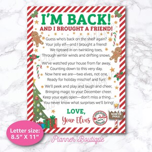 Peut inclure: Une affiche de vacances festive avec le texte "I'M BACK! AND I BROUGHT A FRIEND!" en vert et rouge. Le design comprend des bonhommes en pain d'épices, des cannes en sucre, un sapin de Noël et les mots "LOVE, Your Elves". La taille de la lettre est de 21,6 cm x 27,9 cm.