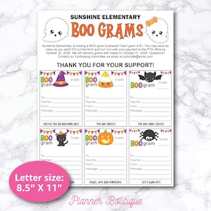 May include: Printable Halloween BOO gram forms for a school fundraiser. The forms feature cute Halloween characters like a witch, a ghost, a pumpkin, a spider, and a cat. The forms include space to write "To", "Teacher", "From", and "Message". The text on the form reads "BOO gram" and "Sunshine Elementary BOO Grams".