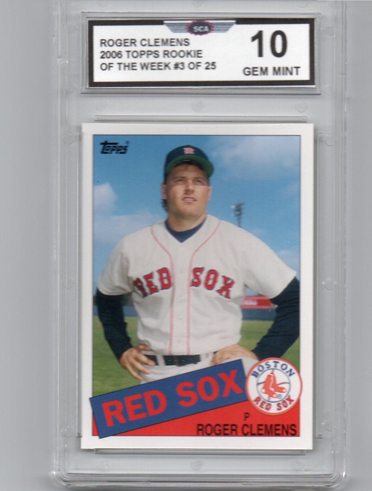 ROGER CLEMENS 2006 Reprint TOPPS Rookie of the Week for 1985