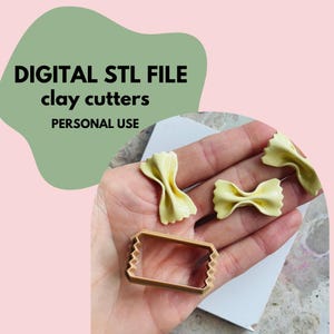 May include: A brown rectangular clay cutter with serrated edges alongside two pale yellow bow-tie shaped clay pieces. The image includes the text DIGITAL STL FILE clay cutters PERSONAL USE.