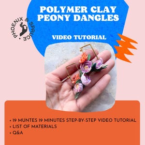 May include: A video tutorial image for making polymer clay peony dangles. The image shows handmade earrings with square gold frames and miniature clay peonies in purple, orange, and green. The background is pink and blue, with text in English.