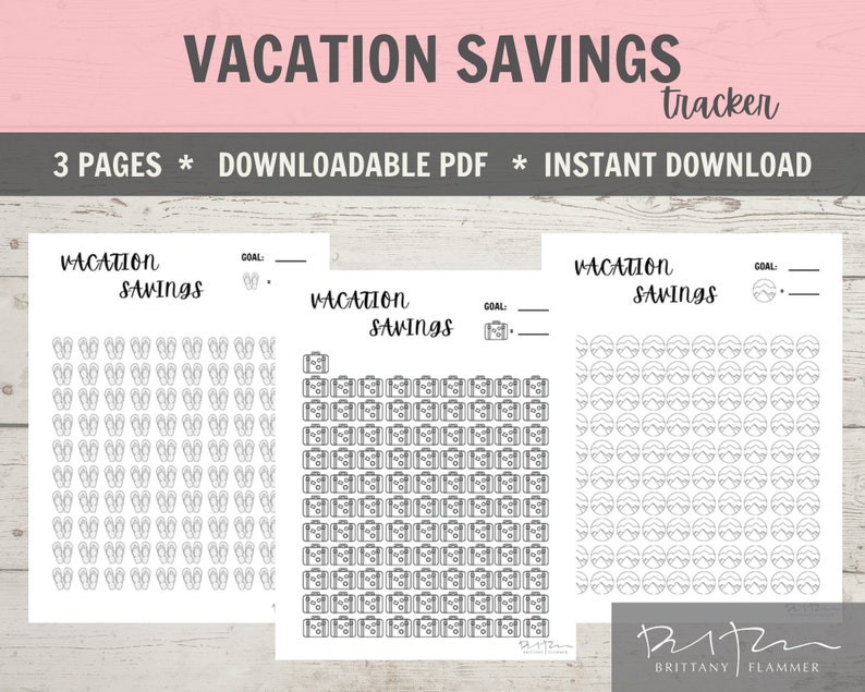May include: A printable vacation savings tracker with three pages. The tracker features three different designs: flip flops, suitcases, and mountains. Each page has a space to write a savings goal.