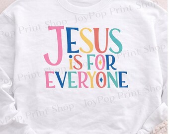 Jesus Is For Everyone SVG PNG AI | Christian Shirt Design | Retro Christian svg | Faith .svg | Cricut Silhouette Cut File | Sticker Design
