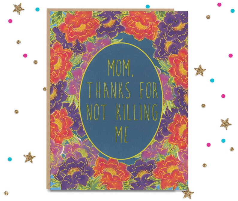 Thanks for not killing me, Funny Mother's Day Card, Mother's Day Card, Card for Mom, Mothers Day Cards, Handmade card for mom, Mom Greeting image 1