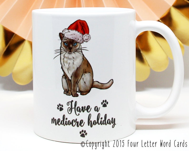 Christmas Gift, Holiday Gift for Her, Gift for Him, Cat Lover Gift, Cat Coffee Mug, Funny Coffee Cup, Siamese Cat, Gift for Coworker, White image 4