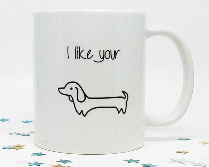 Coffee Mug, Funny Coffee Mug, Gift for Him, Boyfriend Gift, Husband Gift, Christmas Gift, Holiday Gift, Wiener Dog, Dachshund Mug, Dog Lover image 4