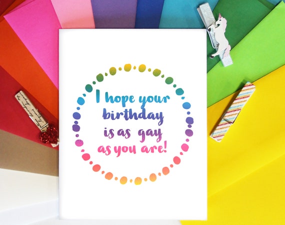 Funny Gay Birthday Card / Birthday Gift for Him / LGBTQIA