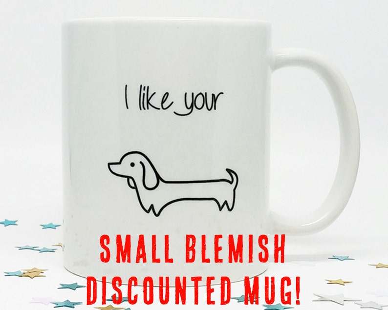 Coffee Mug, Funny Coffee Mug, Gift for Him, Boyfriend Gift, Husband Gift, Christmas Gift, Holiday Gift, Wiener Dog, Dachshund Mug, Dog Lover image 1