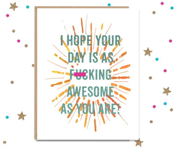 Mature Greeting Card, Card for friend, Funny Greeting, Just because, Pick Me Up, I Love You Card, Card for Her, Card for Him, Funny Card for