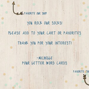 May include: A digital illustration with a light wood background and colourful confetti. The text reads "FAVORITE OUR SHOP YOU ROCK OUR SOCKS! PLEASE ADD TO YOUR CART OR FAVORITES THANK YOU FOR YOUR INTERESTI -MICHELLE FOUR LETTER WORD CARDS FAVORITE THIS ITEM"