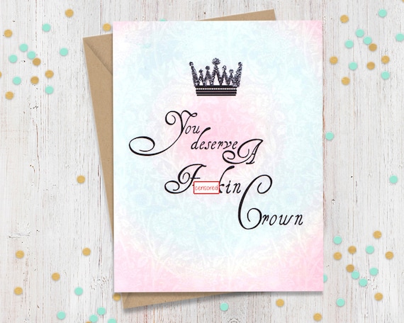 Mature You deserve a Fn crown! Adult thank you card, Thank you card, Funny card, Many Thanks card, Thank you greeting card