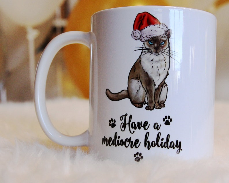 Christmas Gift, Holiday Gift for Her, Gift for Him, Cat Lover Gift, Cat Coffee Mug, Funny Coffee Cup, Siamese Cat, Gift for Coworker, White image 1