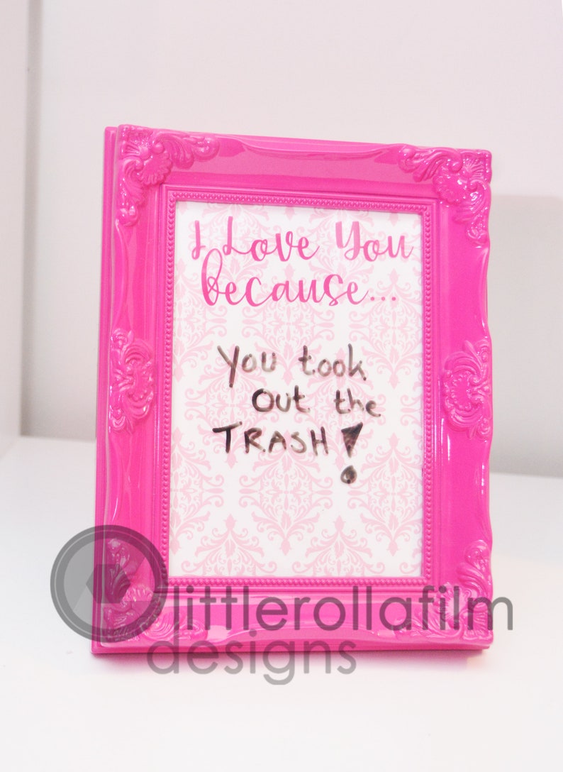 elegant bright pink I Love You Because Dry Erase Frame gift for wife valentines day gift gift for husband wedding gift gift for couple
