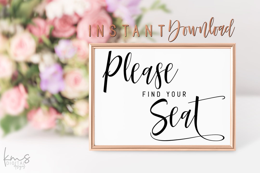 Instant Download Please Find Your Seat Sign Printable Wedding Sign DIY ...