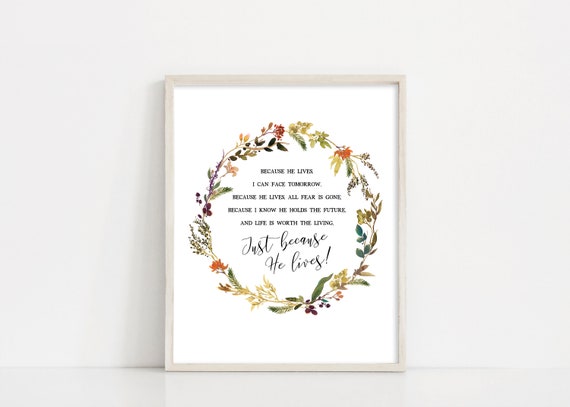 Because He Lives Hymn Digital Download - Printable Hymn Wall Art - Hymn Print - Wreath Printable Design - Printable Quote - INSTANT DOWNLOAD