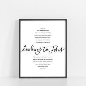 Hebrews 12 Sign, Scripture Art, Bible Verse Wall Art, Looking to Jesus, 8x10 Digital Print, Black and White Printable Art, INSTANT DOWNLOAD