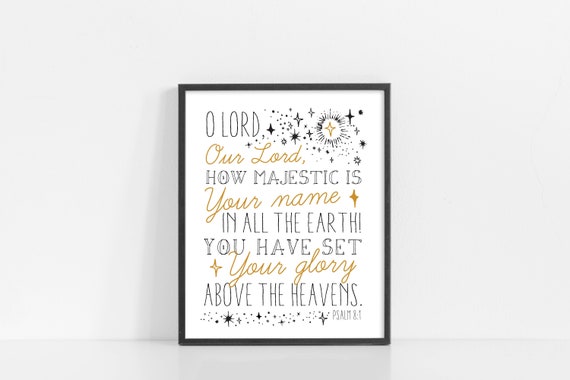 How Majestic Is Your Name - Psalm 8 - 8x10 Digital Download - Kids Room Decor - Nursery Wall Art - - Printable Art - INSTANT DOWNLOAD