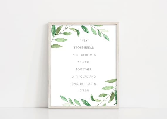 Acts 2 46 Sign - They Broke Bread Together - 8x10 Digital Print - Printable Wall Art - Watercolor Greenery - Home Decor - INSTANT DOWNLOAD