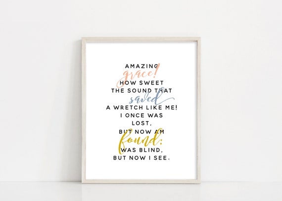 Amazing Grace Hymn Wall Art - Printable Hymn - Amazing Grace Sign - Inspirational Quotes - John Newton Printable Art - INSTANT DOWNLOAD