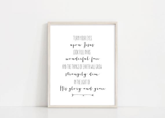 Turn Your Eyes Upon Jesus - Black and White Hymn Wall Art - 8x10" Digital Design - Lyric Art Print - Lyric Printable Art - INSTANT DOWNLOAD