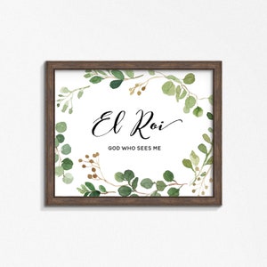 El Roi Watercolor Greenery Poster/Print - Names of God Premium Print - God Who Sees Me - Multiple Sizes - Made to Order