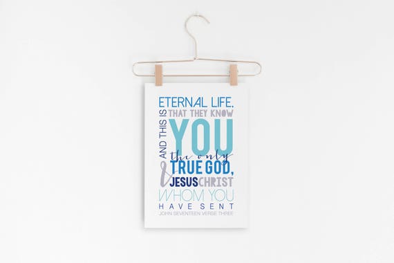 Eternal Life - John 17:3 - Bible Verse Scripture Wall Art - 5x7" Digital Print - Scripture Art - Printable Art - INSTANT DOWNLOAD