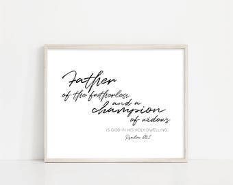 Father of the Fatherless - Orphan Widow Quote - Psalm 68:5 Svg - Bible Verse Scripture Wall Art - Printable Art - INSTANT DOWNLOAD