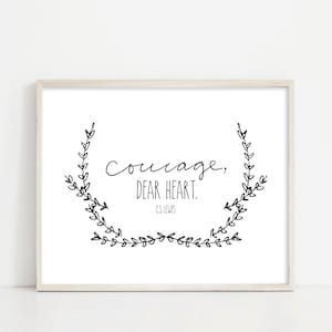 Coraggio, caro segno del cuore, citazione di CS Lewis, ritorno a scuola, arte della parete stampabile, citazione ispiratrice, regalo per studenti, DOWNLOAD immediato