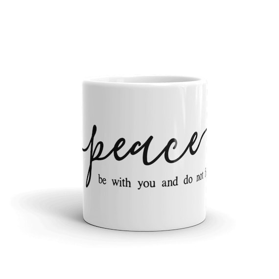 Mug Gift - Peace Mug - 15oz Peace Mug - Peace Encouragement gift - Ceramic Black and White Mug - Christmas Gift - Gift Mug - Modern Mug