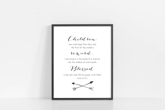 Psalm 127 Nursery - Children Are A Heritage From The Lord - 8x10 Digital Print - Black and White Printable Art - INSTANT DOWNLOAD